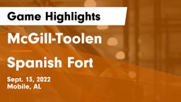 McGill-Toolen  vs Spanish Fort  Game Highlights - Sept. 13, 2022