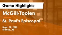 McGill-Toolen  vs St. Paul's Episcopal  Game Highlights - Sept. 22, 2022