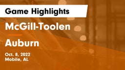 McGill-Toolen  vs Auburn  Game Highlights - Oct. 8, 2022