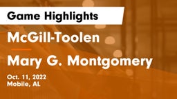 McGill-Toolen  vs Mary G. Montgomery  Game Highlights - Oct. 11, 2022