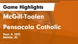 McGill-Toolen  vs Pensacola Catholic  Game Highlights - Sept. 8, 2023
