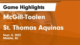 McGill-Toolen  vs St. Thomas Aquinas  Game Highlights - Sept. 8, 2023