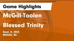 McGill-Toolen  vs Blessed Trinity  Game Highlights - Sept. 8, 2023
