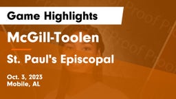 McGill-Toolen  vs St. Paul's Episcopal  Game Highlights - Oct. 3, 2023