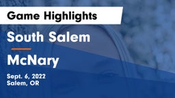 South Salem  vs McNary  Game Highlights - Sept. 6, 2022