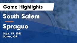 South Salem  vs Sprague  Game Highlights - Sept. 15, 2022