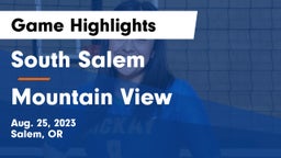 South Salem  vs Mountain View  Game Highlights - Aug. 25, 2023