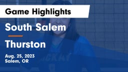 South Salem  vs Thurston  Game Highlights - Aug. 25, 2023
