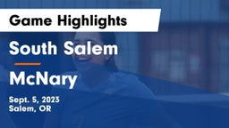 South Salem  vs McNary  Game Highlights - Sept. 5, 2023