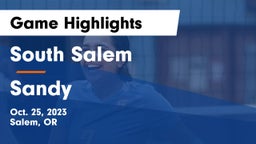 South Salem  vs Sandy  Game Highlights - Oct. 25, 2023
