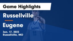 Russellville  vs Eugene  Game Highlights - Jan. 17, 2023