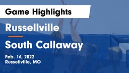 Russellville  vs South Callaway  Game Highlights - Feb. 16, 2022
