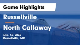 Russellville  vs North Callaway  Game Highlights - Jan. 13, 2023