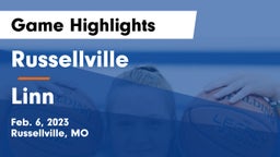 Russellville  vs Linn  Game Highlights - Feb. 6, 2023