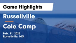 Russellville  vs Cole Camp  Game Highlights - Feb. 11, 2023