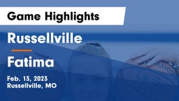 Russellville  vs Fatima  Game Highlights - Feb. 13, 2023