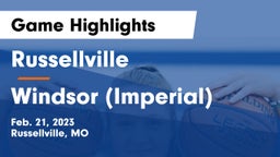 Russellville  vs Windsor (Imperial)  Game Highlights - Feb. 21, 2023