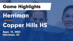 Herriman  vs Copper Hills HS Game Highlights - Sept. 12, 2023