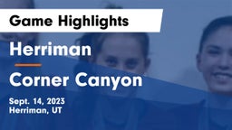 Herriman  vs Corner Canyon  Game Highlights - Sept. 14, 2023
