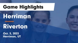 Herriman  vs Riverton  Game Highlights - Oct. 3, 2023
