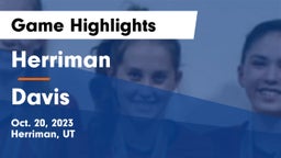 Herriman  vs Davis  Game Highlights - Oct. 20, 2023