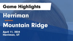 Herriman  vs Mountain Ridge  Game Highlights - April 11, 2024