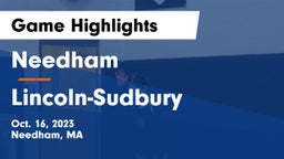 Needham  vs Lincoln-Sudbury  Game Highlights - Oct. 16, 2023