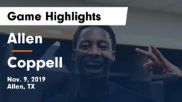 Allen  vs Coppell  Game Highlights - Nov. 9, 2019
