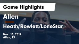Allen  vs Heath/Rowlett/LoneStar Game Highlights - Nov. 13, 2019
