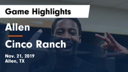 Allen  vs Cinco Ranch  Game Highlights - Nov. 21, 2019
