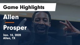 Allen  vs Prosper  Game Highlights - Jan. 14, 2020