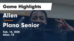 Allen  vs Plano Senior  Game Highlights - Feb. 14, 2020