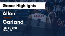 Allen  vs Garland  Game Highlights - Feb. 25, 2020