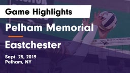 Pelham Memorial  vs Eastchester  Game Highlights - Sept. 25, 2019