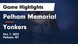 Pelham Memorial  vs Yonkers Game Highlights - Oct. 7, 2022