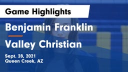 Benjamin Franklin  vs Valley Christian  Game Highlights - Sept. 28, 2021
