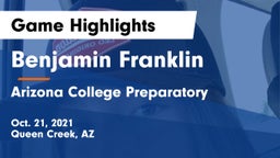 Benjamin Franklin  vs Arizona College Preparatory  Game Highlights - Oct. 21, 2021