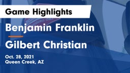Benjamin Franklin  vs Gilbert Christian  Game Highlights - Oct. 28, 2021
