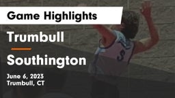Trumbull  vs Southington  Game Highlights - June 6, 2023