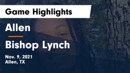 Allen  vs Bishop Lynch Game Highlights - Nov. 9, 2021