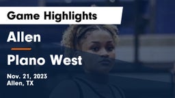Allen  vs Plano West  Game Highlights - Nov. 21, 2023