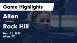 Allen  vs Rock Hill  Game Highlights - Dec. 12, 2023
