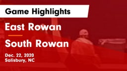 East Rowan  vs South Rowan  Game Highlights - Dec. 22, 2020