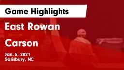 East Rowan  vs Carson Game Highlights - Jan. 5, 2021