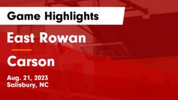 East Rowan  vs Carson  Game Highlights - Aug. 21, 2023
