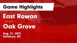 East Rowan  vs Oak Grove  Game Highlights - Aug. 31, 2023
