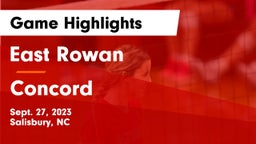 East Rowan  vs Concord  Game Highlights - Sept. 27, 2023