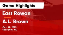 East Rowan  vs A.L. Brown  Game Highlights - Oct. 12, 2023