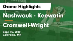 Nashwauk - Keewatin  vs Cromwell-Wright  Game Highlights - Sept. 25, 2019