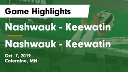 Nashwauk - Keewatin  vs Nashwauk - Keewatin  Game Highlights - Oct. 7, 2019